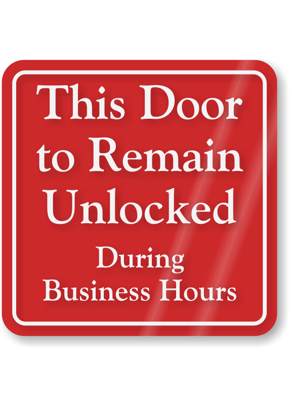 Door Remain Unlocked During Business Hours Wall Sign Sku Se 6037