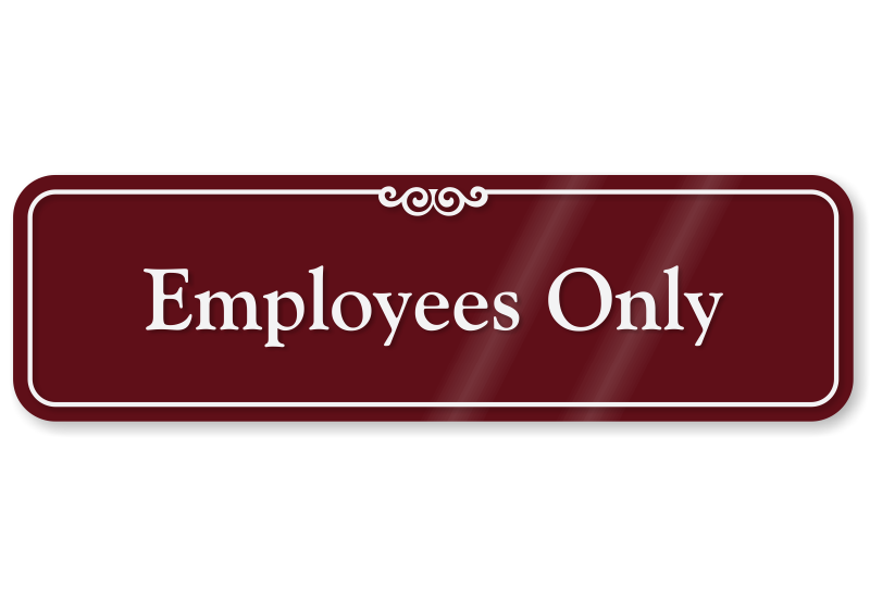 https://images.mydoorsign.com/img/lg/S/employees-only-wall-sign-se-1616_showcase-burrev.png