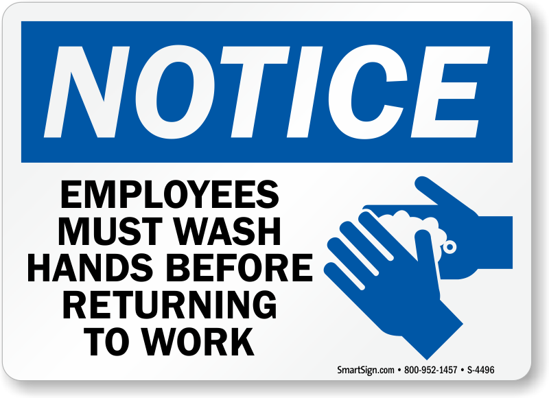 Notice Employees Wash Hands Before Returning To Work Sign, SKU S4496