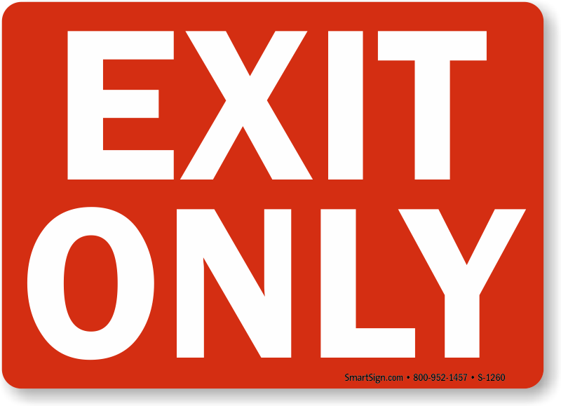 Exit Only Signs Exit Entrance Signs SKU S 1260