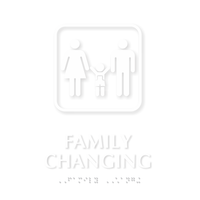 Family Changing TactileTouch™ Braille Sign