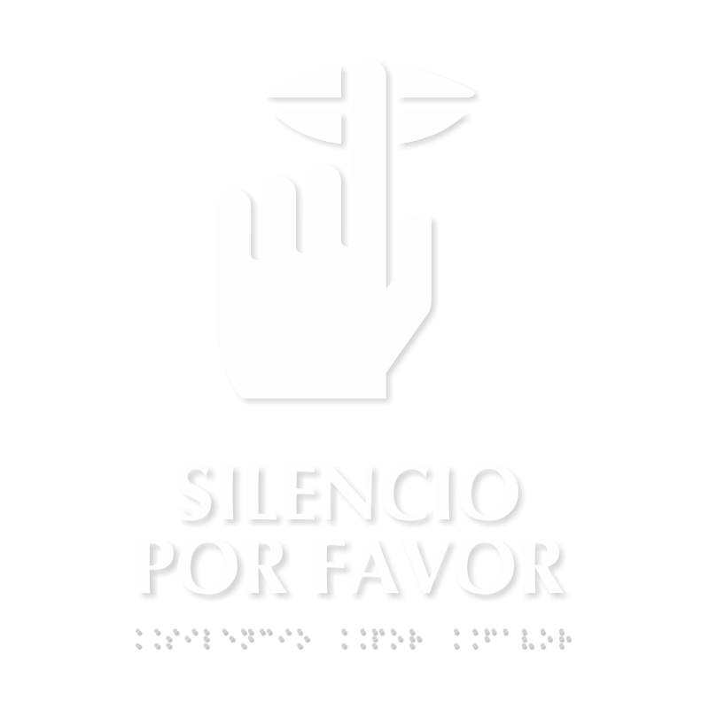 Silencio Por Favor Spanish TactileTouch Braille Sign