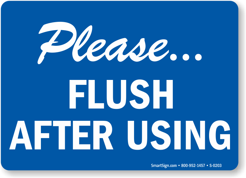 Please Flush After Using Sign Sku S 0203