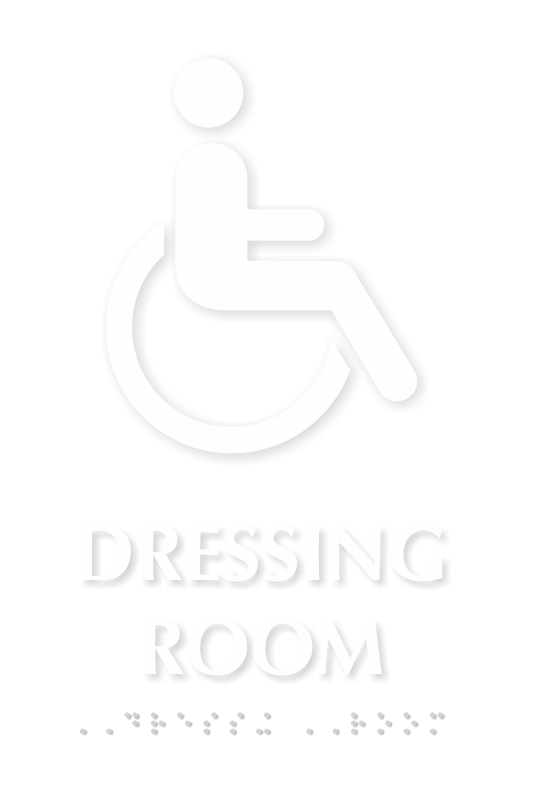 Dressing Room TactileTouch Braille Sign with Handicap Symbol