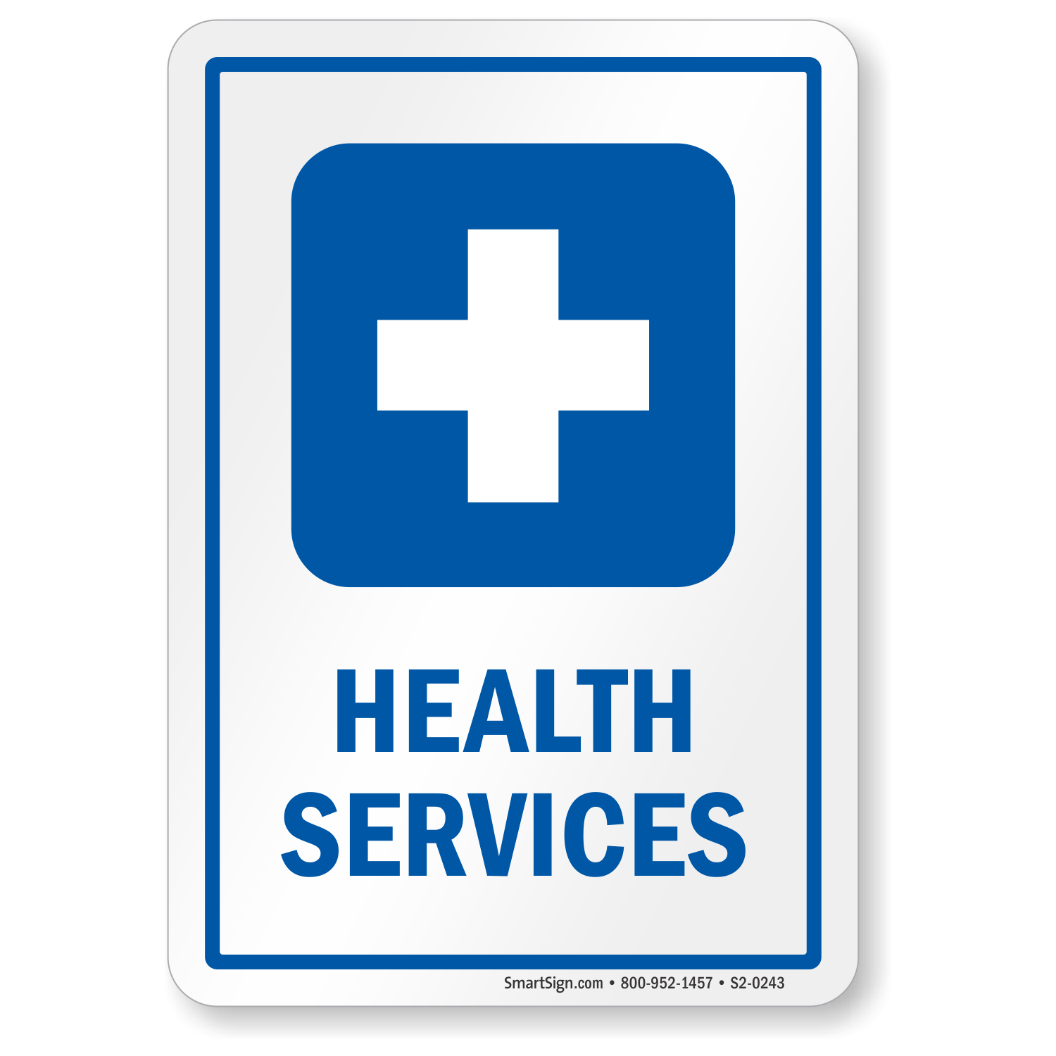 Health Services Sign for Hospitals, SKU: S2-0243