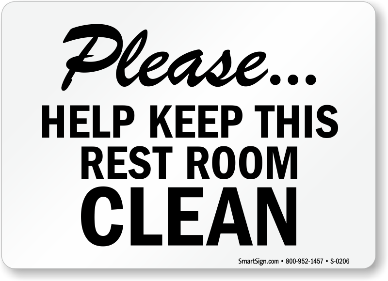 Keep Bathroom Clean Signs