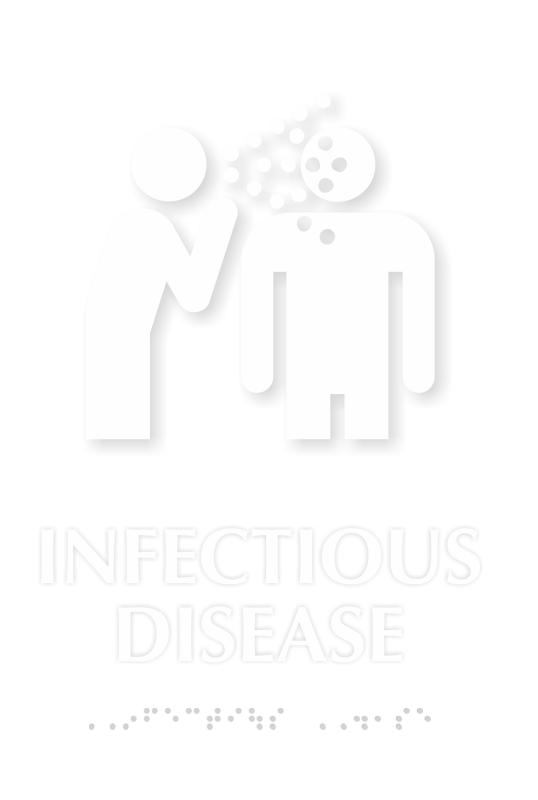 Infectious Disease TactileTouch Braille Hospital Sign