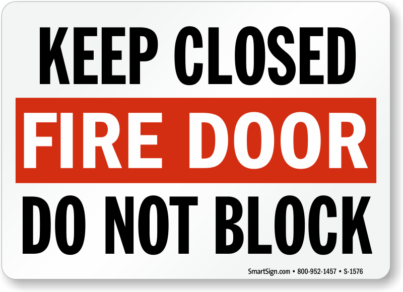 Push to open Safety sign Fire door keep shut