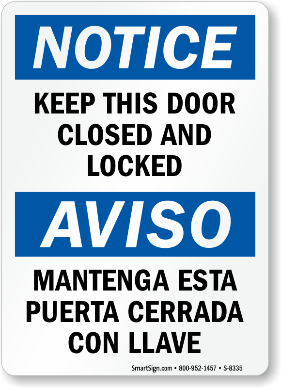 Bilingual Notice Keep This Door Closed Locked Sign Sku S