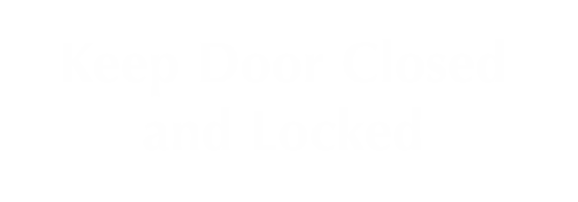 Keep Door Closed & Locked Engraved Sign