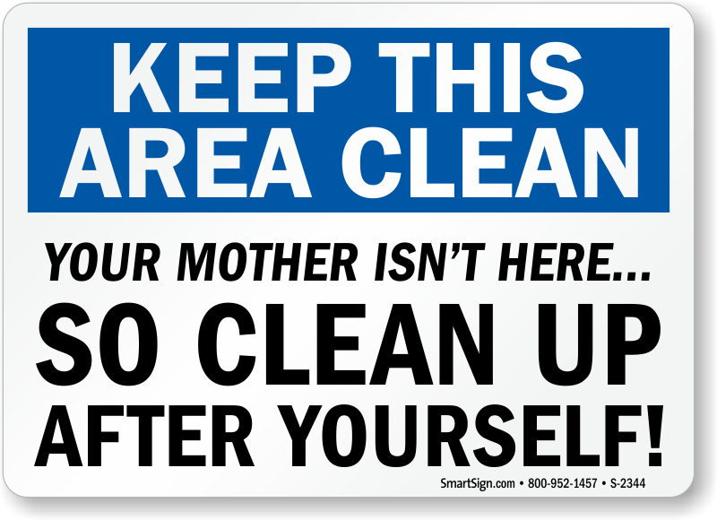 Please Keep This Area Clean Printable Sign