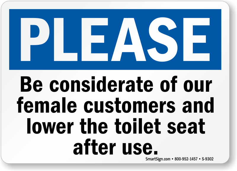 Toilet Seat Signs Funny Put Toilet Seat Down Signs