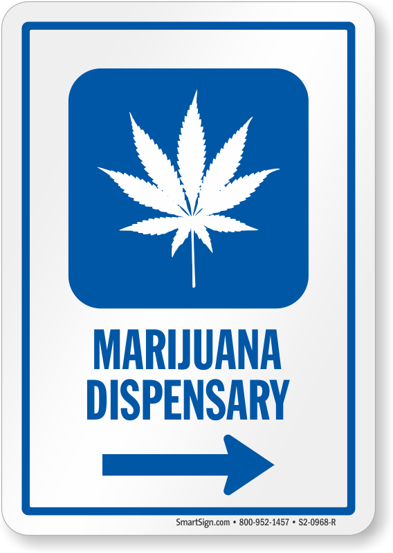 Marijuana Dispensary SIgn | Marijuana Dispensary Door Signs