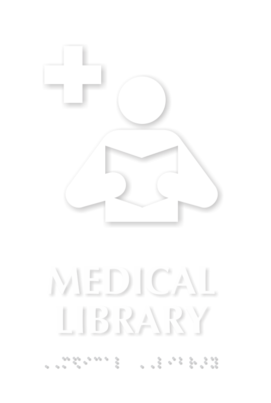 Medical Library TactileTouch Braille Hospital Sign