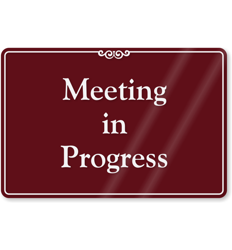 Printable Meeting In Progress Sign