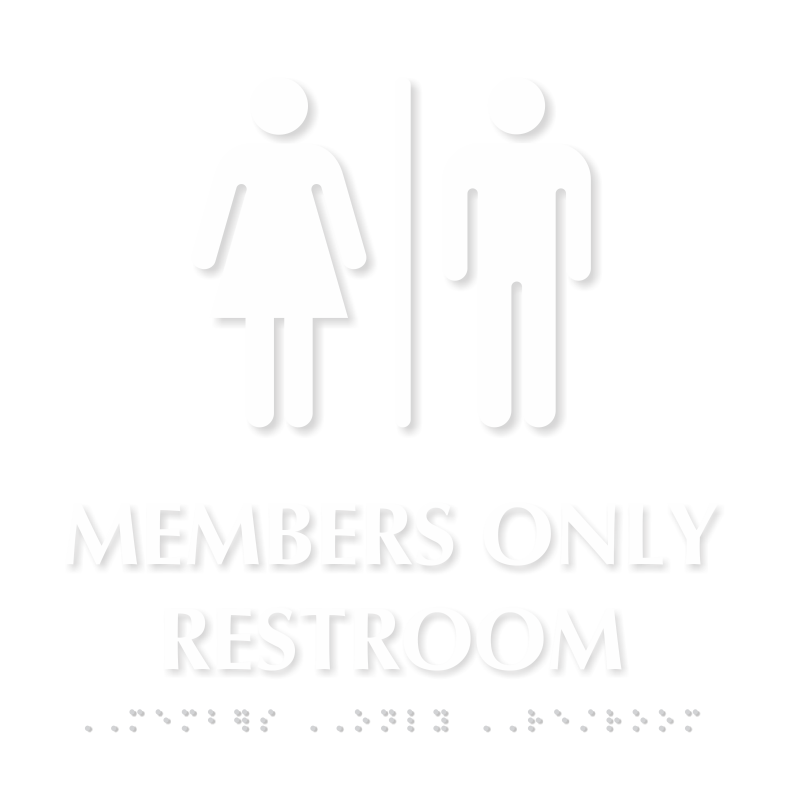 Members Only Restroom Tactile Touch Braille Sign