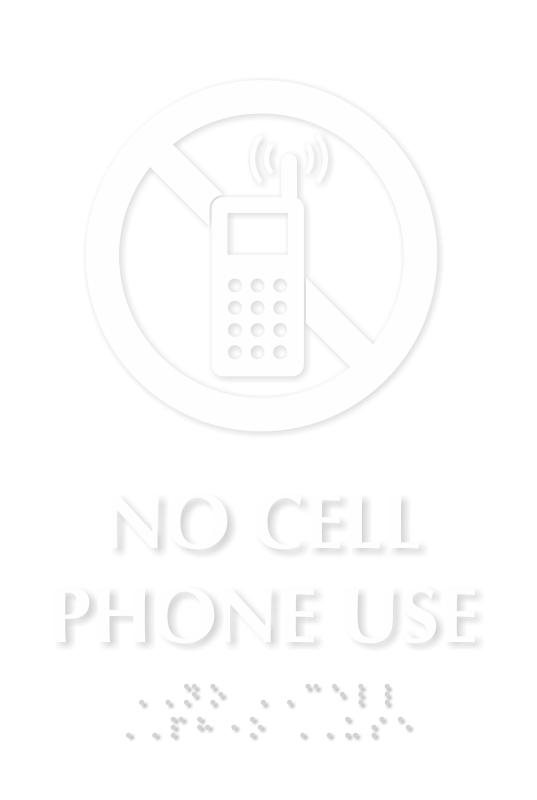 No Cell Phone TactileTouch Braille Sign