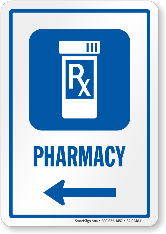 Pharmacy Signs | Pharmacy Door Signs