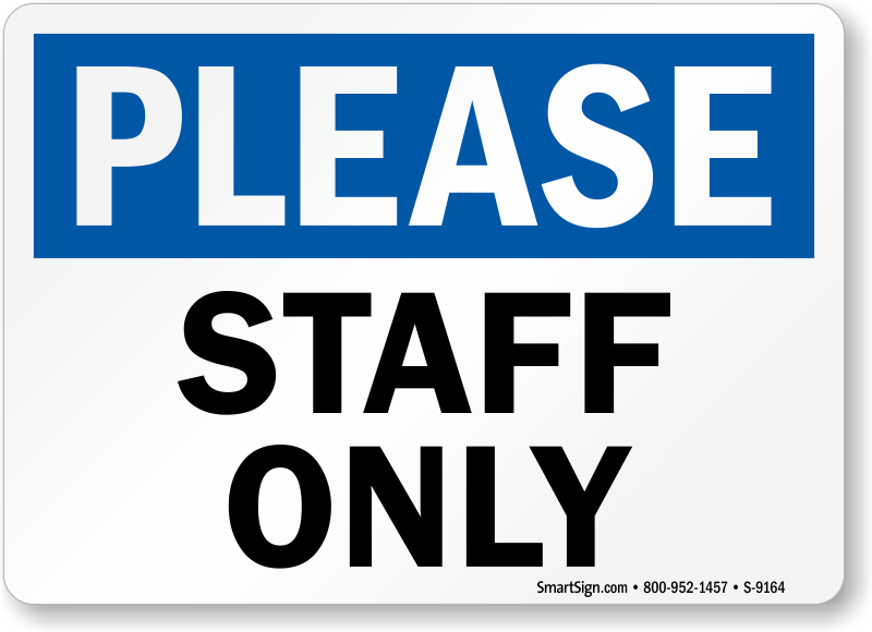 Staff Only Signs