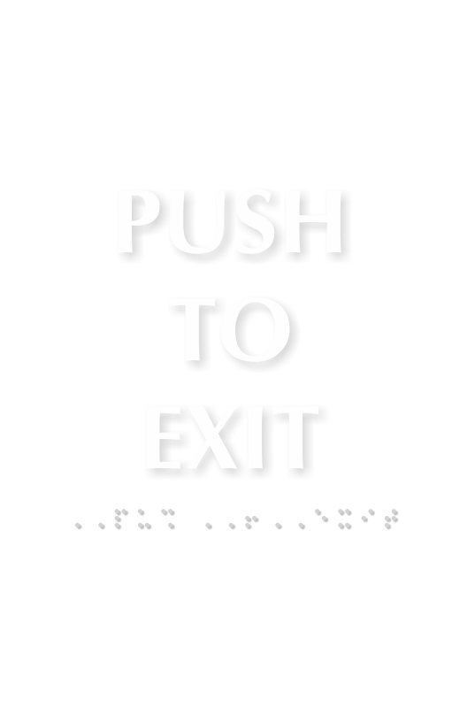 Push To Exit TactileTouch Braille Sign