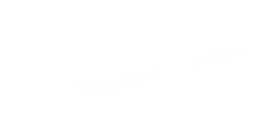 Regular Coffee Tabletop Tent Sign