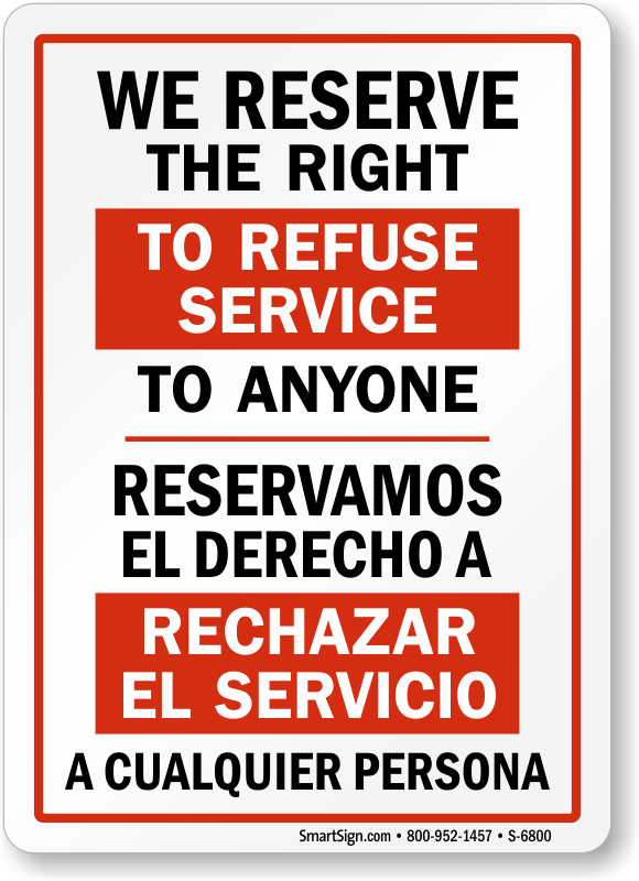 Sarah Sanders Reserve-right-refuse-service-sign-s-6800