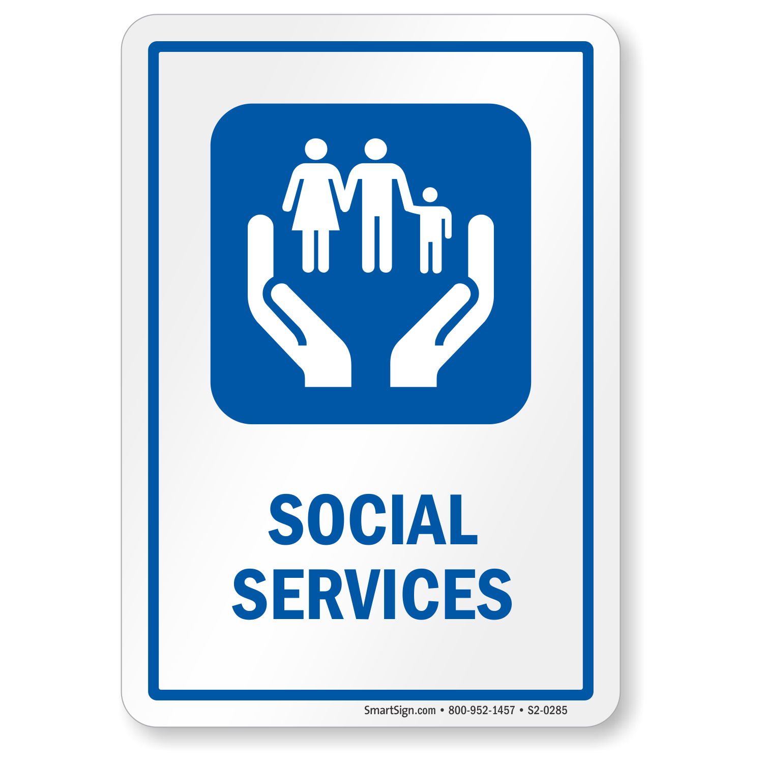 Social Services Sign for Hospitals, SKU S20285