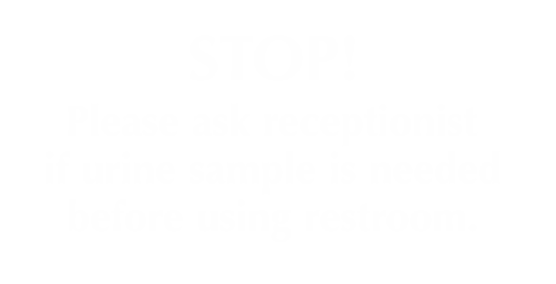 Ask Receptionist If Urine Sample Needed Restroom Sign