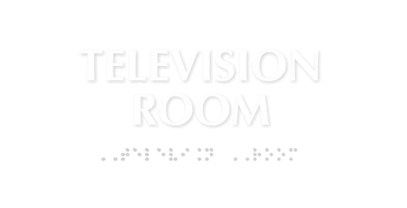 Television Room Tactile Touch Braille Sign