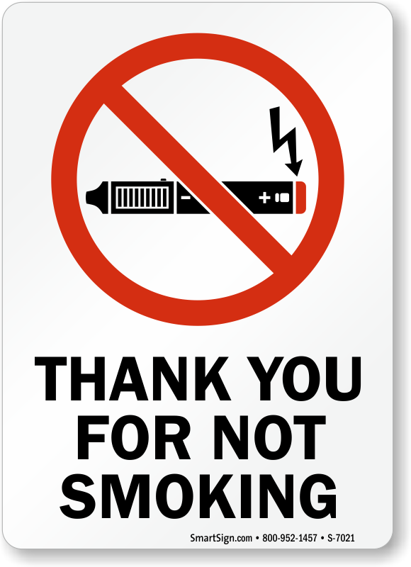 Thank you for smoking. Not smoking. Smoking not good for Live. Please do not Smoke here.