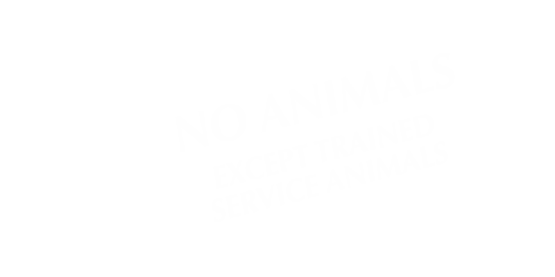 No Animals Except Trained Service Animals Tent Sign