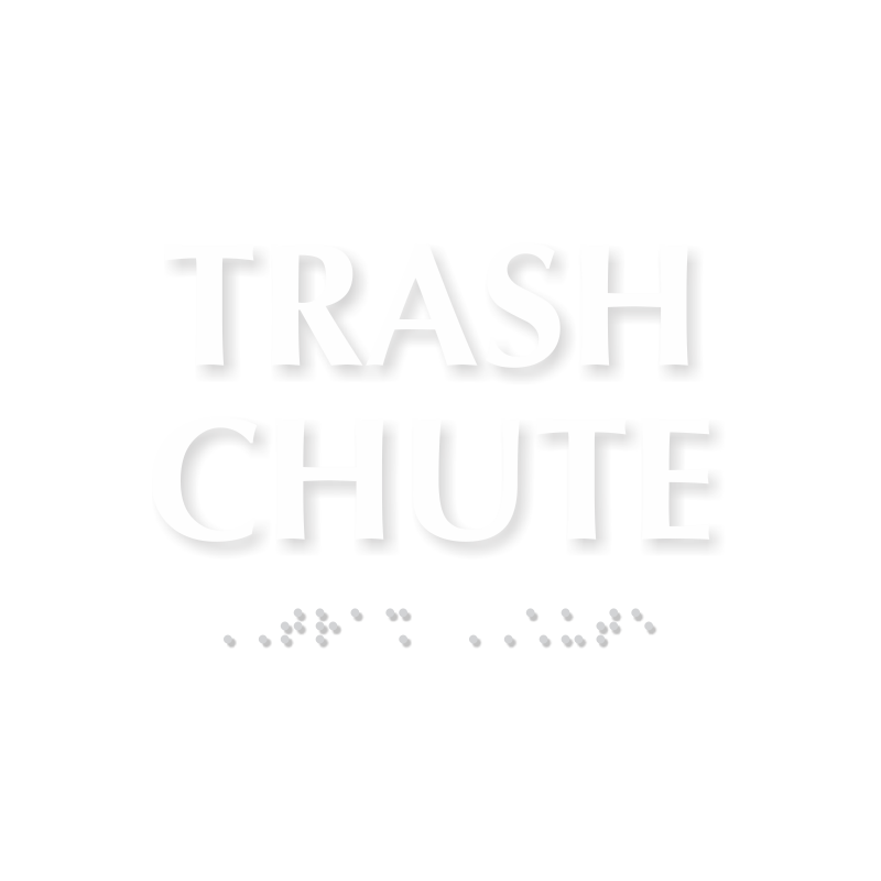 Trash Chute TactileTouch™ Sign with Braille