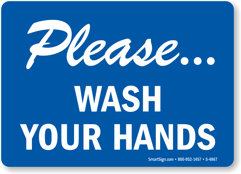 Please Wash Your Hands Sign