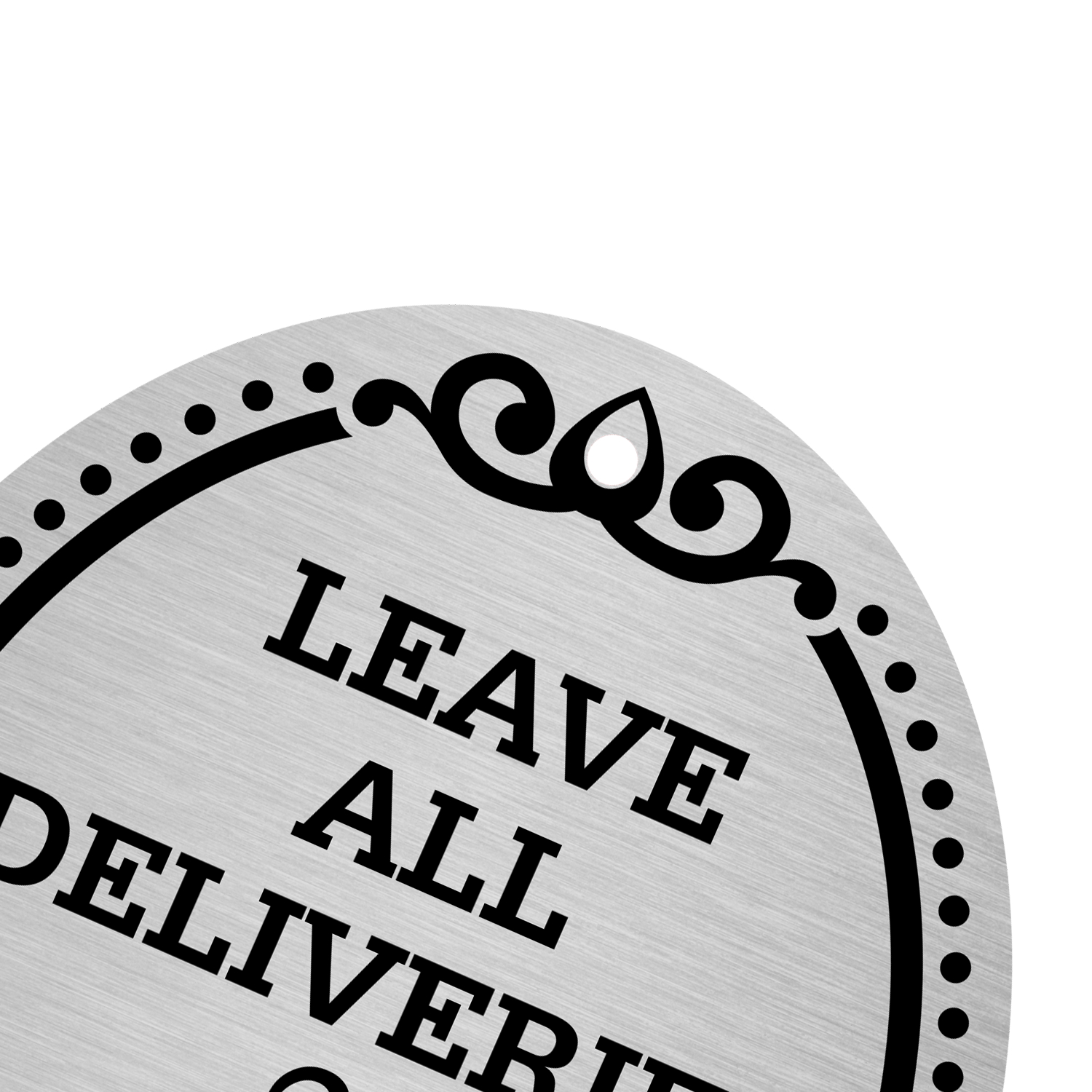 Leave All Deliveries Here DiamondPlate Door Sign, SKU DP0129