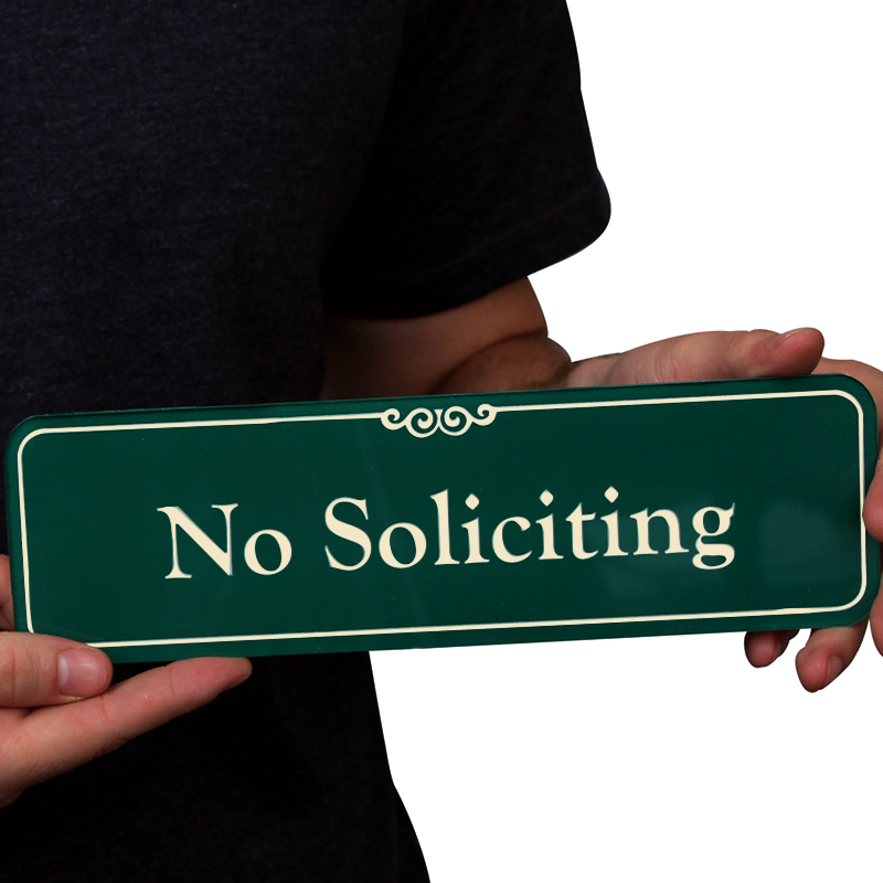 Select your No Soliciting Sign, ShowCase Wall Signs. 