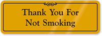 Thank You For Not Smoking Gold Door Sign