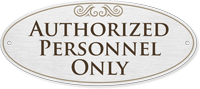 Authorized Personnel Only DiamondPlate™ Door Sign