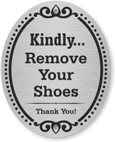 Remove Your Shoes Thank You DiamondPlate Door Sign