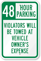 48 Hour Parking Violators Will Be Towed Sign