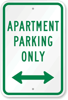 Apartment Parking Only Sign (with Bidirectional Arrow)
