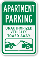Apartment Parking Unauthorized Vehicles Towed Away Sign