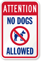 No Dogs Allowed with Graphic Sign