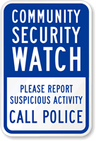 Security Watch Please Report Suspicious Activity Sign