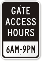 Custom Gate Access Hours Sign