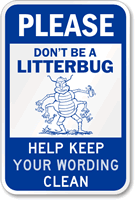 Help Keep [community / school] Clean Sign