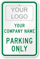 Your Company Parking Only Custom Sign