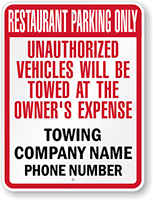 Custom Restaurant Parking Only Unauthorized Vehicles Towed Sign