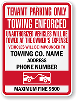 Customized Tenant Parking Only Unauthorized Vehicles Towed Sign
