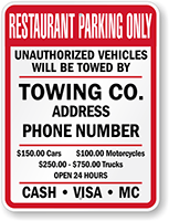 Custom Restaurant Parking Only Unauthorized Vehicles Towed Sign