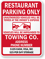 Restaurant Parking Only Unauthorized Vehicles Towed Custom Sign